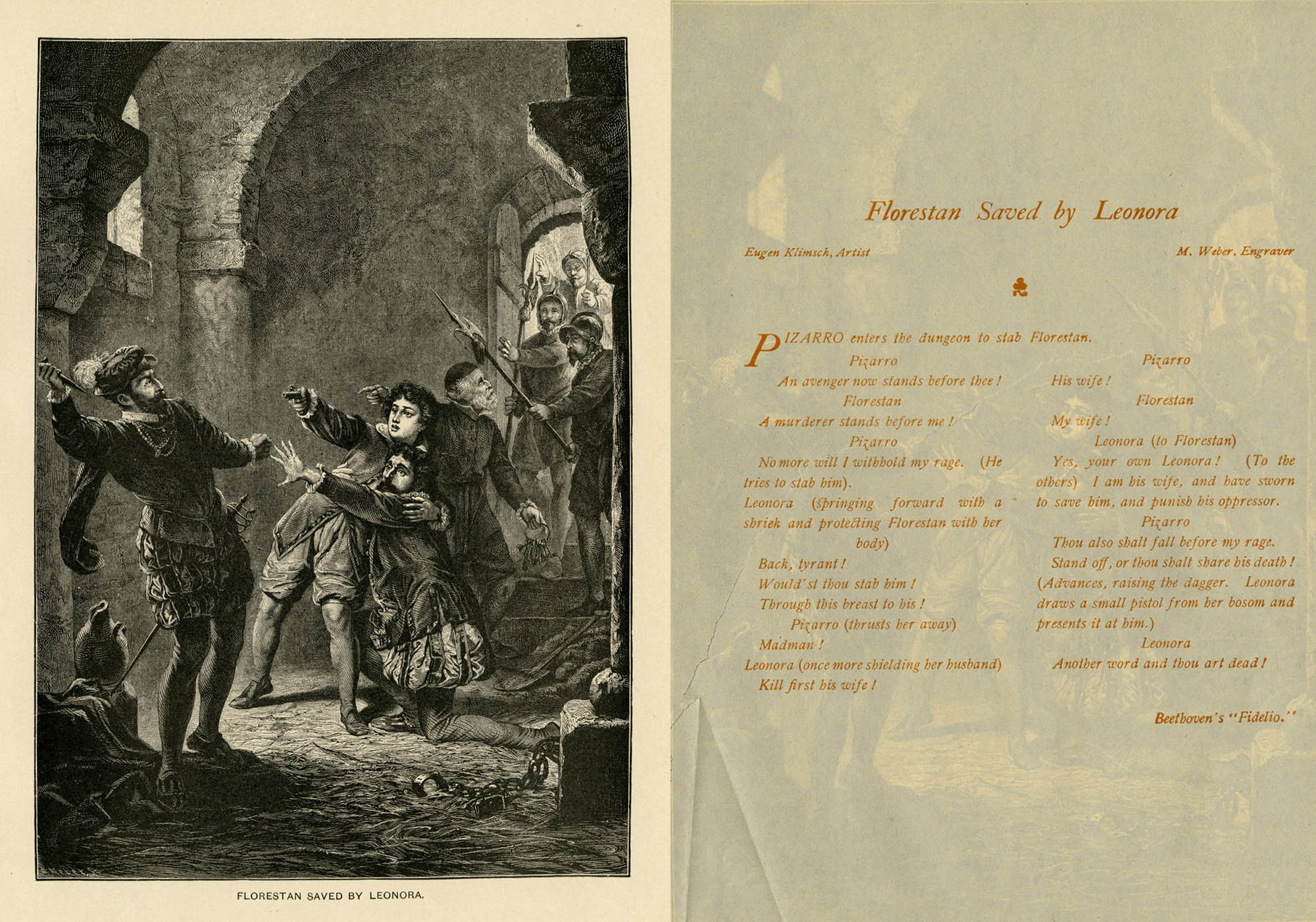 (left) Don Pizarro, with his knife drawn, is approaching Florestan. Fidelio (aka Leonora in disguise) is shielding Florestan, her pistol drawn and aimed at Don Pizarro. Soldiers are bursting through the door behind Florestan and Leonora. (right) The text to the scene in Fidelio in which Leonora reveals herself to be Florestan’s wife. 
